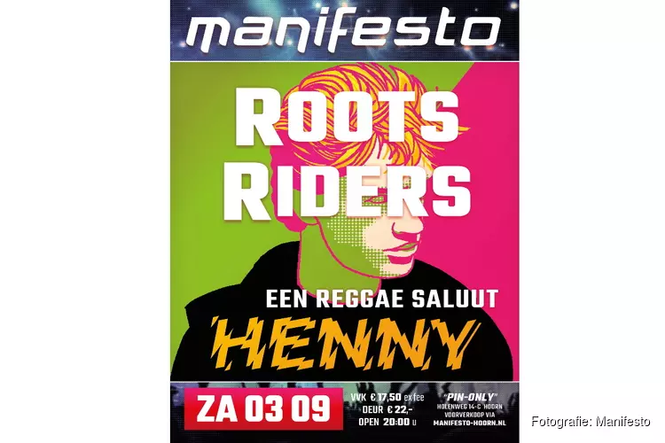 Rootsriders: Henny, een reggae saluut. Zaterdag 3 september